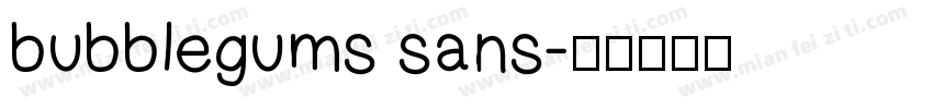 bubblegums sans字体转换